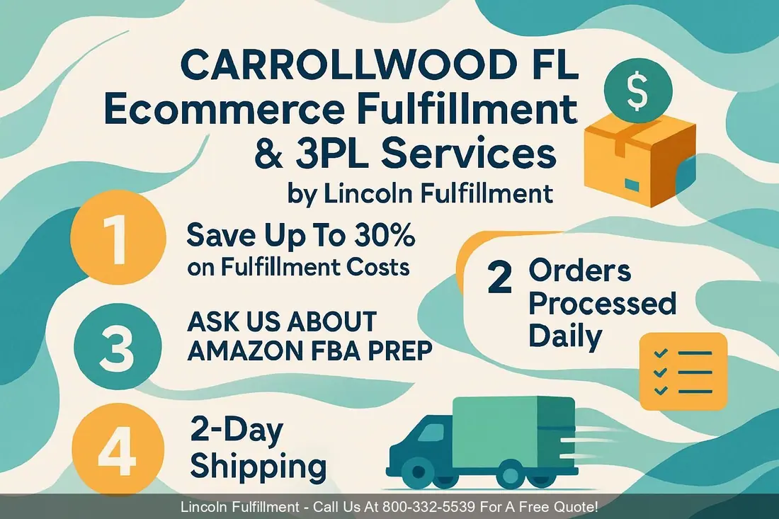 CARROLLWOOD-FL-Ecommerce-Fulfillment-3PL-Services-by-Lincoln-Fulfillment