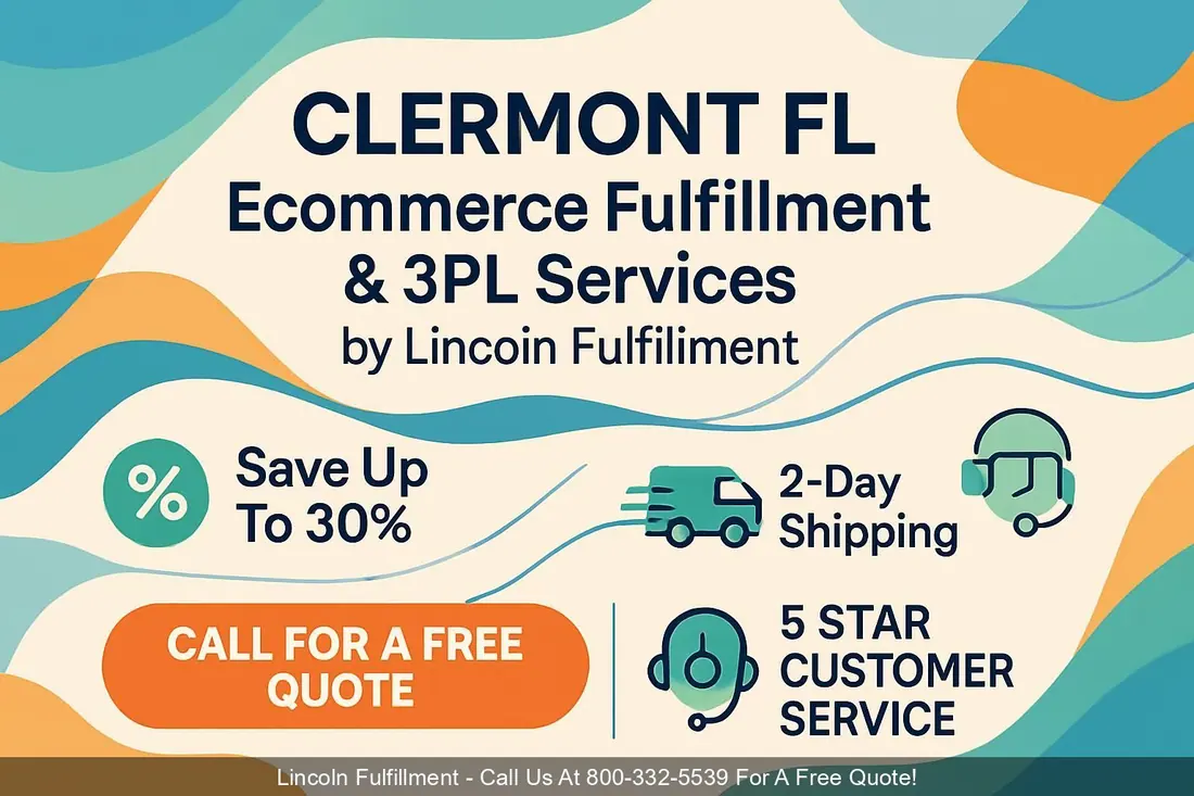 CLERMONT-FL-Ecommerce-Fulfillment-3PL-Services-by-Lincoln-Fulfillment