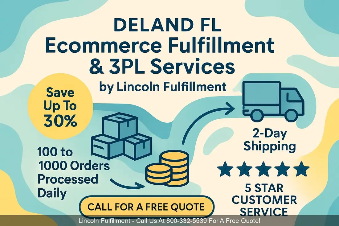DELAND-FL-Ecommerce-Fulfillment-3PL-Services-by-Lincoln-Fulfillment