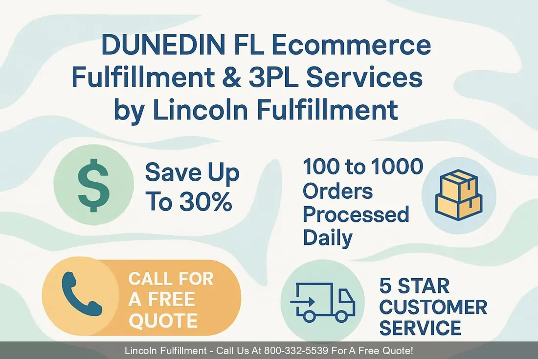 DUNEDIN-FL-Ecommerce-Fulfillment-3PL-Services-by-Lincoln-Fulfillment