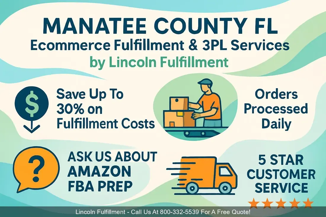 MANATEE-COUNTY-FL-Ecommerce-Fulfillment-3PL-Services-by-Lincoln-Fulfillment
