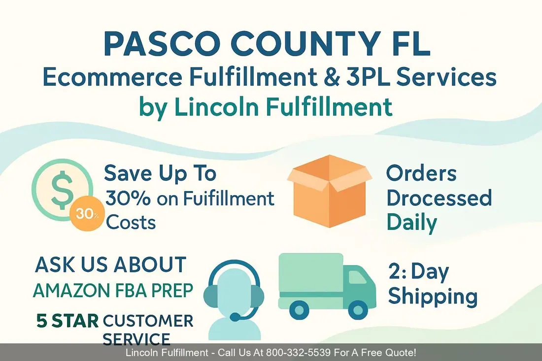 PASCO-COUNTY-FL-Ecommerce-Fulfillment-3PL-Services-by-Lincoln-Fulfillment