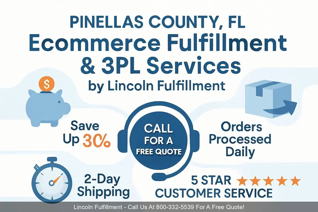 PINELLAS-COUNTY-FL-Ecommerce-Fulfillment-3PL-Services-by-Lincoln-Fulfillment