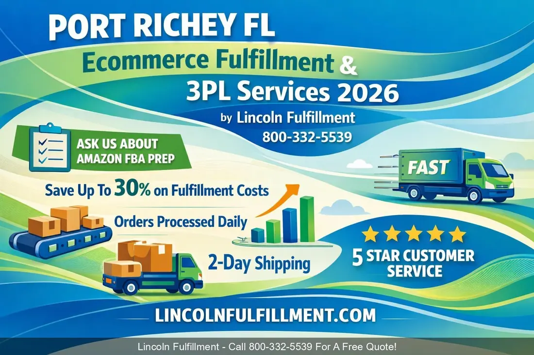PORT-RICHEY-FL-Ecommerce-Fulfillment-3PL-Services-2026-by-Lincoln-Fulfillment-800-332-5539
